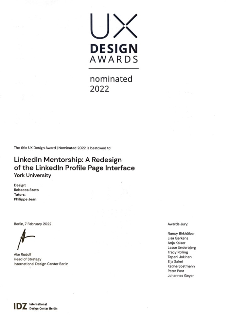 UX Design Awards Nominated 2022 certificate for LinkedIn Mentorship: A Redesign of the LinkedIn Profile Page Interface by Rebecca Szeto, York University