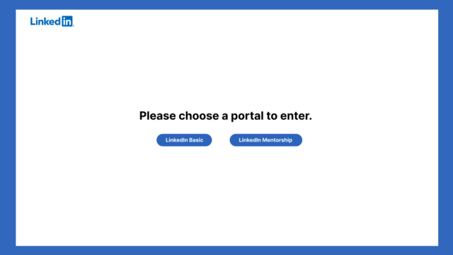 Login and Search high-fidelity mockup showing portal selection between LinkedIn Basic and LinkedIn Mentorship