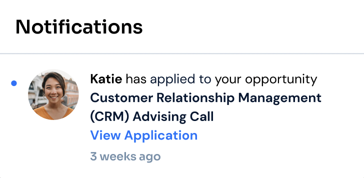 Notifications list showing Katie has applied to the Customer Relationship Management CRM Advising Call opportunity with a View Application link