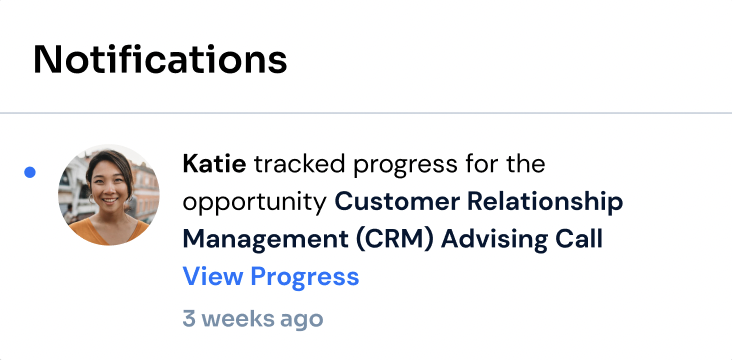 Notifications list showing Katie tracked progress for the CRM Advising Call opportunity with a View Progress link
