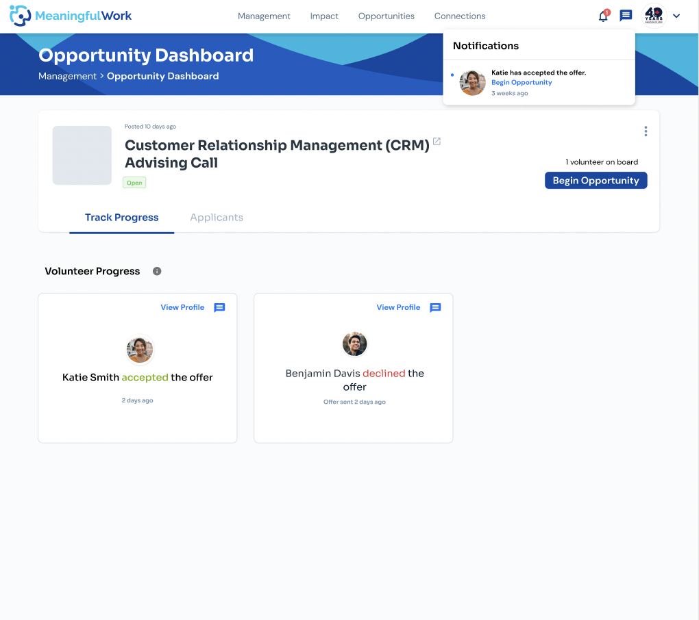 Opportunity Dashboard showing accepted and declined volunteer offers with Begin Opportunity action